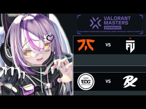 👾VALORANT Masters Shanghai - Playoffs Stage Day 8 ウォッチパーティー＃MastersCostream【 ぶいすぽっ！/紫宮るな 】